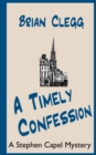 A Timely Confession : A Stephen Capel Mystery - Book
