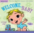 Indestructibles: Welcome, Baby : Chew Proof · Rip Proof · Nontoxic · 100% Washable (Book for Babies, Newborn Books, Safe to Chew) - Book
