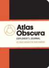 Atlas Obscura Explorer's Journal - Book
