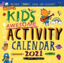 2021 Kids Awesome Activity Wall Calendar - Book
