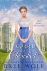 Cursed & Cherished : The Duke's Wilful Wife - Book