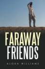 Faraway Friends - eBook