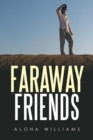 Faraway Friends - Book