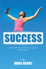 Success : (A Holy Bible Must Be Used in Conjunction with This Book.) - eBook