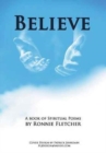Believe : A Book of Spiritual Poems - Book
