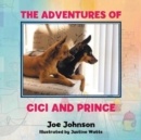 The Adventures of CiCi and Prince : The Shiny Red Rock - Book