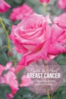Faith to Heal Breast Cancer - Book
