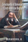 Encyclopedia of Bohemian and Czech-American Biography : Volume Ii - eBook