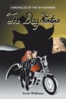 The Day Hunters : Chronicles of the Sky Runners - Book