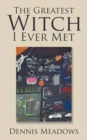 The Greatest Witch I Ever Met - Book