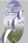 Heartache and Happiness My Memoirs : An Island Girl's Quest to Paradise - Book