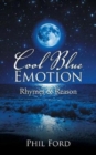 Cool Blue Emotion : Rhymes & Reason - Book