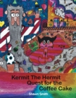Kermit the Hermit : Quest for the Coffee Cake - eBook