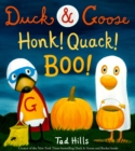 Duck & Goose, Honk! Quack! Boo! : A Picture Book for Kids and Toddlers - Book