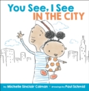 You See, I See : In the City - Book