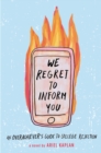 We Regret to Inform You - Book