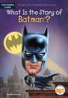 What Is the Story of Batman? - Book