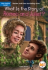 What Is the Story of Romeo and Juliet? - Book