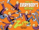 Dance Like Everybody's Watching! : A Zits Treasury - eBook