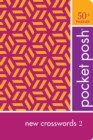 Pocket Posh New Crosswords 2 : 50+ Puzzles - Book