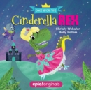Cinderella Rex (Once Before Time Book 1) - Book