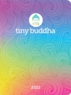 Tiny Buddha 2022 Monthly/Weekly Planner Calendar - Book