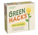 Green Hacks 2022 Day-to-Day Calendar : Daily DIYs to Help You Reduce Your Carbon Footprint and Live a More Eco-Conscious Life - Book