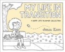 My Life in Transition : A Super Late Bloomer Collection - eBook