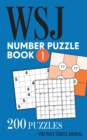 The Wall Street Journal Number Puzzle Book 1 : 200 Puzzles - Book