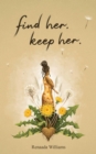 find her. keep her. - Book
