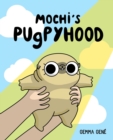 Mochi's Pugpyhood - Book