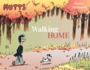 Mutts: Walking Home - Book