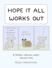 Hope It All Works Out! : A Poorly Drawn Lines Collection - Book