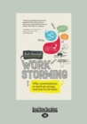Workstorming : Why conversations at work go wrong, and how to fix them - Book