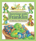 Storytime With Franklin : A Collection of Six Favorites - Book