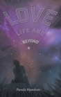Love, Life and Beyond - Book