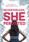 Nevertheless, She Persisted : True Stories of Women Leaders in Tech - Book
