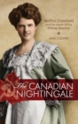 The Canadian Nightingale : Bertha Crawford and the Dream of the Prima Donna - Book