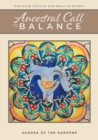 Ancestral Call To Balance : An Alternative Recovery Resource - Book