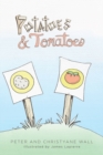 Potatoes and Tomatoes - Book