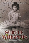 Subtle Whispers : To An Innocent Child - Book