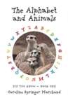 The Alphabet and Animals - Book