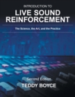 Introduction to Live Sound Reinforcement : The Science, the Art, and the Practice - Book