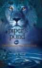 Piper's Pond : The Unwritten Fairytale - Book