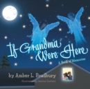 If Grandma Were Here : A Book of Memories - Book