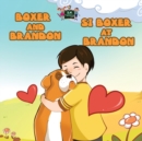 Boxer and Brandon Si Boxer at Brandon : English Tagalog Bilingual Edition - Book
