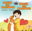 Boxer und Brandon Boxer and Brandon : German English Bilingual Edition - Book