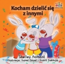 I Love to Share (Polish Children's Book) : Polish Language Book for Kids - Book