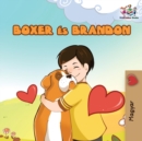 Boxer and Brandon (Hungarian book for kids) : Hungarian Children's Book - Book