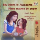 My Mom is Awesome Moja mama je super - eBook